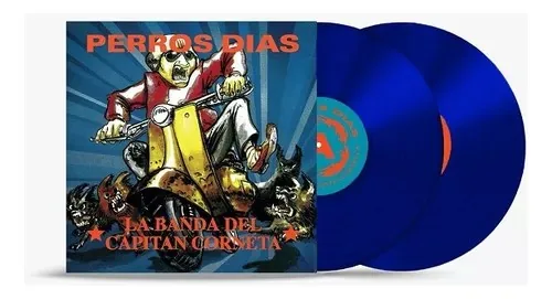 Banda Del Capitan Corneta – Perros Dias (2Lp Deluxe)
