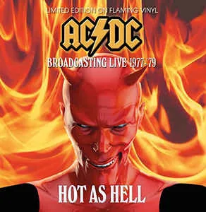 Ac/Dc – Hot As Hell  Broadcasting