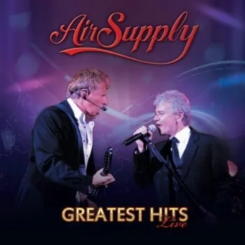Air Supply – Greatest Hits Live