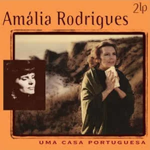 Amalia Rodriguez – Uma Casa Portuguesa