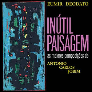 Antonio Carlos Jobim – Inutil Paisag