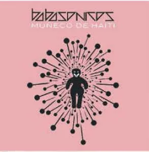 Babasonicos – Muneco De Haiti