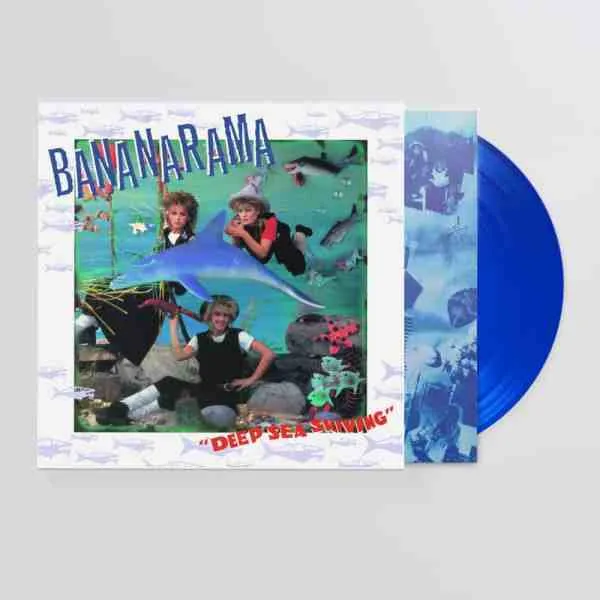 Bananarama – Deep Sea Skiving (Lmited Edition Blue Vinyl+Cd)